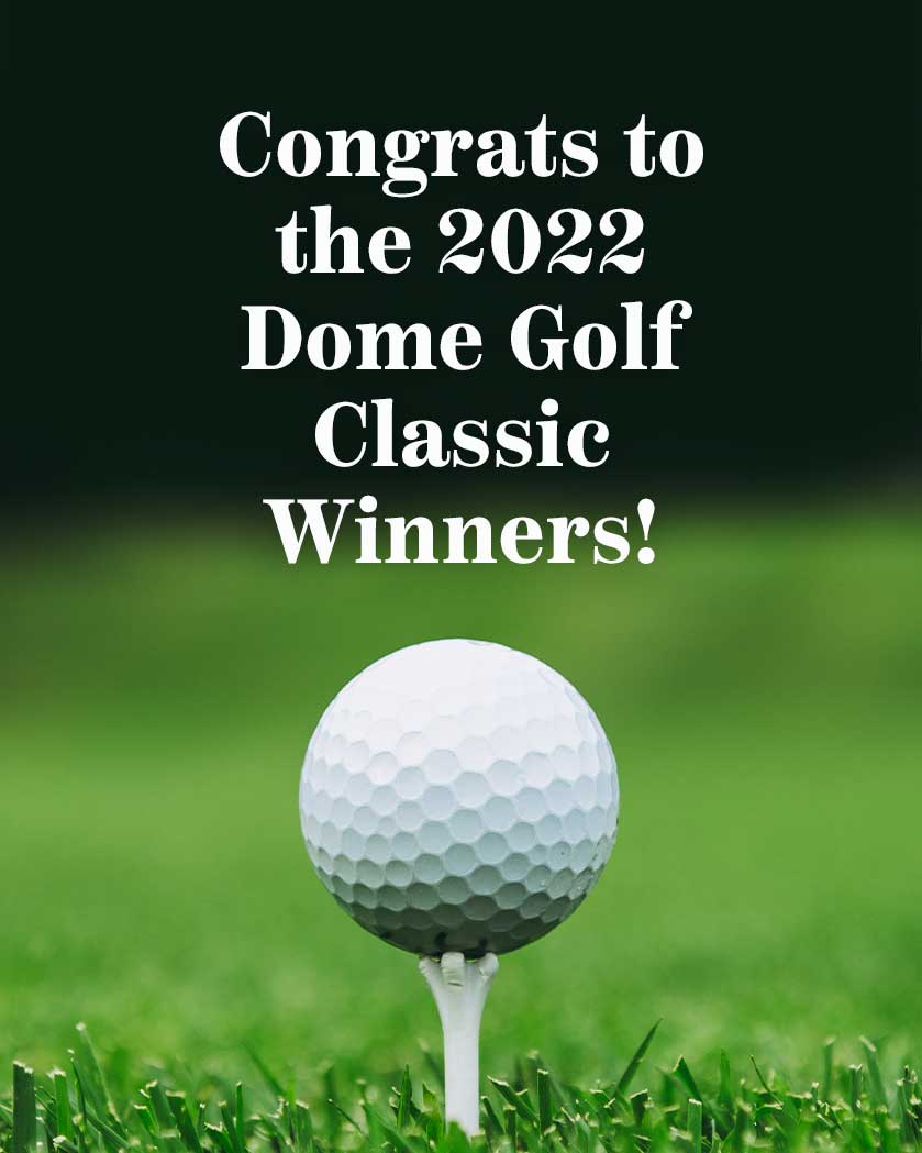 Dome Golf Classic 2022 Winners